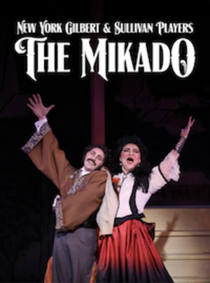 The New York Gilbert & Sullivan Players Will Stage a New Production of THE MIKADO 