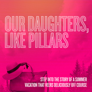 Huntington Theatre Company Announces Casting For World Premiere Of OUR DAUGHTERS, LIKE PILLARS 