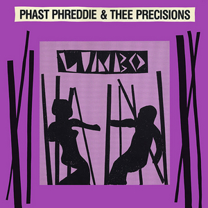 Phast Phreddie & Thee Precisions Announce Deluxe Reissue of LIMBO 