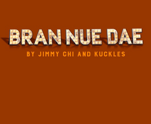 Review: Full of Fabulous Joy With An Important Message That Still Remains Relevant BRAN NUE DAE Starts Its Australian Tour In Sydney. Image