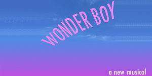 WONDER BOY and SHAPESHIFTERS: Musical Theatre Factory Brings Queer Superheros To The Stage 