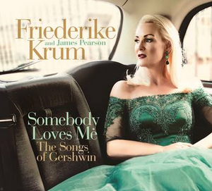 Friederike Krum With James Pearson Releases SOMEBODY LOVES ME 