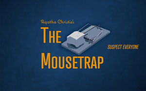 Jefferson Performing Arts Society Will Present Agatha Christie's THE MOUSETRAP 