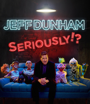 Jeff Dunham Returns To Mohegan Sun Arena With Seriously!? Tour Image