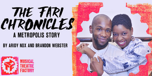 THE FARI CHRONICLES: A METROPOLIS STORY is Coming to Joe's Pub For One Night Only This February 