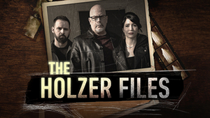 Travel Channel Renews Haunting Series THE HOLZER FILES Image
