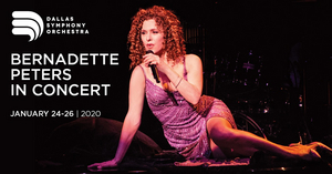 Review: BERNADETTE PETERS IN CONCERT Brings Down the House at Dallas Symphony Orchestra 