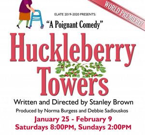 Review: HUCKLEBERRY TOWERS Addresses the Needs of Seniors to Live Out Their Lives with Friends and Happy Memories 