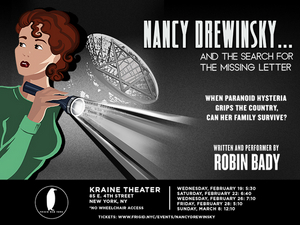 NANCY DREWINSKY AND THE SEARCH FOR THE MISSING LETTER to Be Presented in FRIGID Festival 