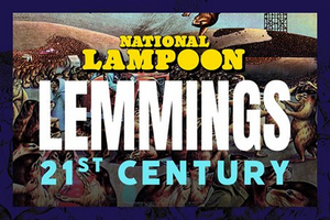 National Lampoon Will Debut LEMMINGS: 21ST CENTURY at Joe's Pub 