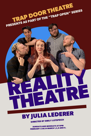 REALITY THEATRE is Next Up for Trap Open, a Trap Door Theatre Program Image