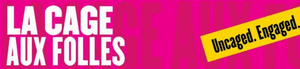 Cygnet Theatre Will Present LA CAGE AUX FOLLES Image