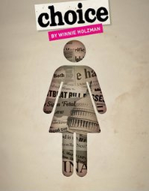 The Wallis and Hayloft Productions Presents A Staged Reading Of CHOICE Image