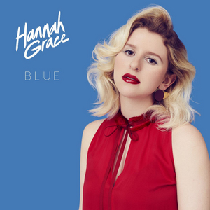 Hannah Grace Releases New Single 'Blue' 