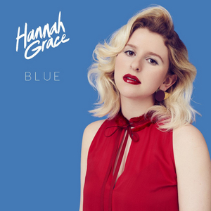 Hannah Grace Releases New Single 'Blue' Image