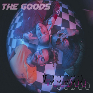 Australia's The Goods Share New Song 'Voodoo' from Upcoming Album 