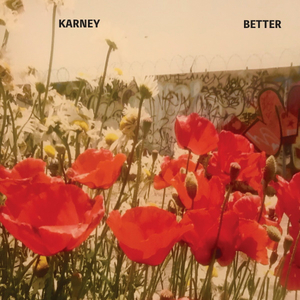 Karney Announces New EP BETTER Image