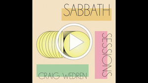 Craig Wedren Announces 'Sabbath Session' Podcast, LA Launch Event & Sound Bath  Image