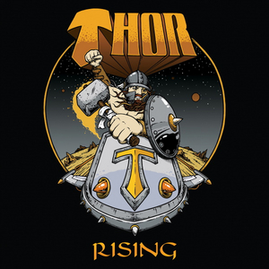 THOR Debuts New Single & Video From His Forthcoming Album RISING, Announces West Coast Tour! 