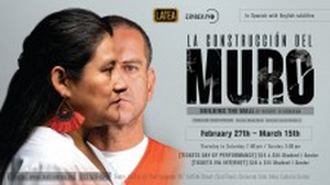 Teatro LATEA's LA CONSTRUCCION DEL MURO to Be Performed in Spanish For the First Time on a New York Stage Image