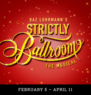 Hale Centre Theatre Will Present the U.S. Premiere of STRICTLY BALLROOM  Image