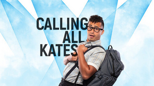 Feature: CALLING ALL KATES at Prima Theatre Image
