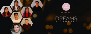 Eyagi Productions Hosts DREAMS: A CABARET 2.0 Image