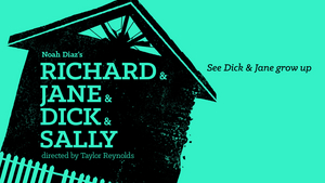 Neimah Djourabchi, Michelle Beck and More to Star in New York Premiere of RICHARD & JANE & DICK & SALLY 