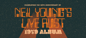 Neil Young's Live Rust Concert Heading to Sydney and Melbourne Image