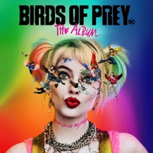 Atlantic Records Unleashes BIRDS OF PREY: THE ALBUM 