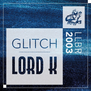 Lord K Unveils Debut Solo Single 'Glitch' 