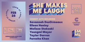 SHE MAKES ME LAUGH Will Return to Caveat Image