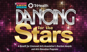 Cincinnati Arts Association to Celebrate Season Fourteen of its Annual Fundraiser DANCING FOR THE STARS Image