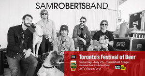 Sam Roberts Band To Headline Toronto's Festival of Beer 