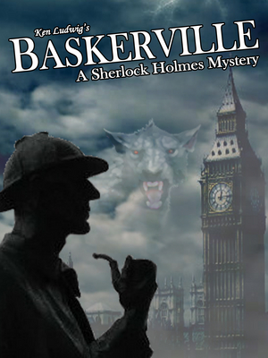 The Game is Afoot with BASKERVILLE – A SHERLOCK HOLMES MYSTERY at Way Off Broadway Image