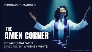 The Shakespeare Theatre Company Presents THE AMEN CORNER, Beginning Performances Tonight 