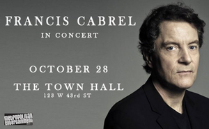 Francis Cabrel Will Appear in Concert At Town Hall  Image