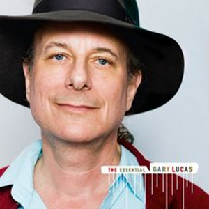 Gary Lucas Unveils THE ESSENTIAL GARY LUCAS Image