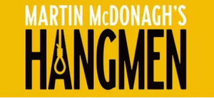 Complete Casting Announced for Martin McDonagh's HANGMEN Starring Mark Addy, Dan Stevens and More Image