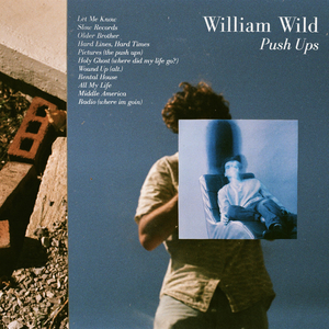 William Wild Announces Debut Album PUSH UPS 