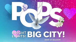 The Philly POPS Announces 2020–2021 Bright Lights! Big City! Season 