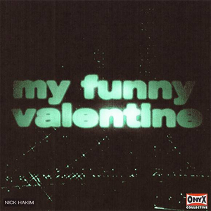 Onyx Collective Releases New Single 'My Funny Valentine' 