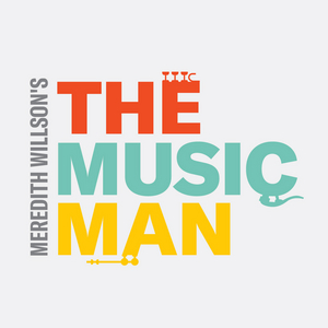 Theatre Under The Stars Will Bring THE MUSIC MAN to the Miller Outdoor Theatre in July 