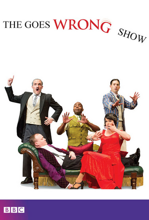 THE GOES WRONG SHOW Renewed for Season Two Image