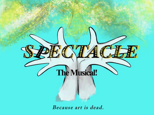 Cast Album Released For SPECTACLE THE MUSICAL 
