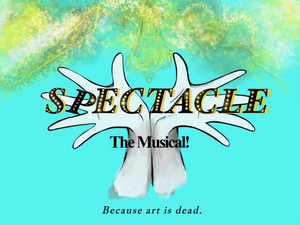 Cast Album Released For SPECTACLE THE MUSICAL  Image