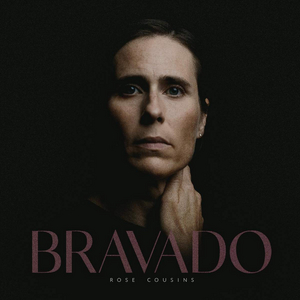 Rose Cousins' New Album 'Bravado' Out Feb. 21 Image