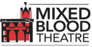 Mixed Blood Theatre Has Announced THE JUBILEE, Producing Plays Generated by LGTBQ+, People of Color, Women and More 