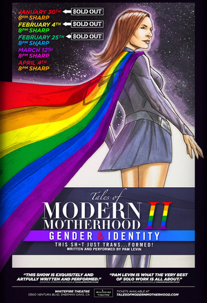 West Coast Premiere of TALES OF MODERN MOTHERHOOD: PART 2 GENDER & IDENTITY is Coming to Whitefire Theatre 