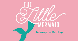Review: THE LITTLE MERMAID at Downtown Cabaret Children's Theatre 